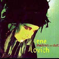 Lene Lovich : Shadows And Dust